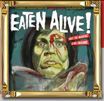 Eaten Alive By Tobe Hooper!